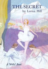 The Secret - Lorna Hill - 9781847452788