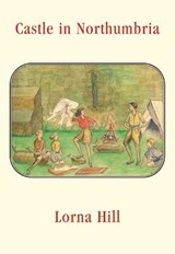 Castle in Northumbria - HILL,  Lorna - 9781847452870