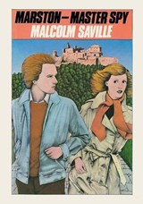 Marston-Master Spy - SAVILLE,  Malcolm - 9781847453105