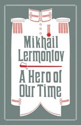 A Hero of Our Time and Princess Ligovskaya - Mikhail Lermontov - 9781847495761