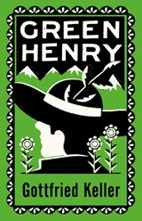 Green Henry - Gottfried Keller - 9781847498922