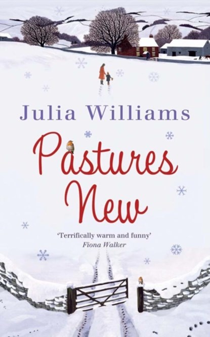 Pastures New, Julia Williams - Paperback - 9781847560087
