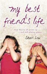 My best friend's life - Low, Shari - 9781847560124