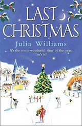Last Christmas - Julia Williams - 9781847560865