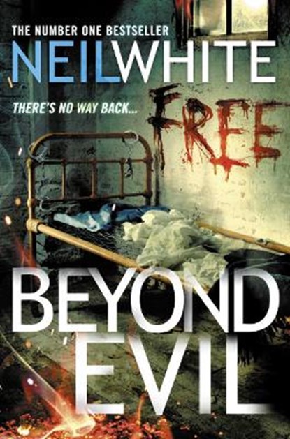 Beyond Evil, White, Neil - Paperback - 9781847561305