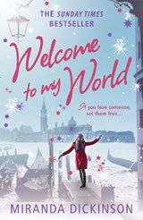 Welcome to My World - Miranda Dickinson - 9781847561664