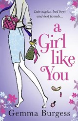 A Girl Like You - BURGESS,  Gemma - 9781847561909