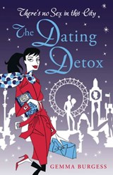 The Dating Detox - Gemma Burgess - 9781847561916