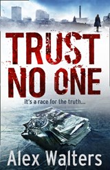 Trust No One - Alex Walters - 9781847562852