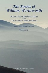 The Poems of William Wordsworth - Jared R. Curtis - 9781847600912