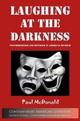 Laughing at the Darkness - Paul McDonald - 9781847601896