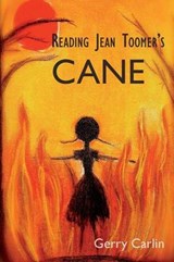 Reading Jean Toomer's Cane - CARLIN,  Gerry - 9781847603340