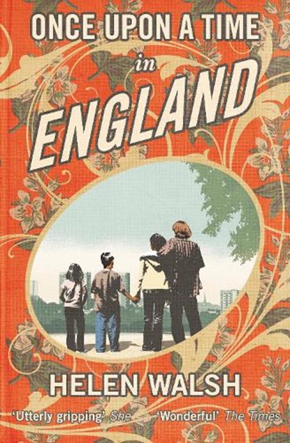 Once Upon A Time In England, Helen Walsh - Paperback - 9781847671233
