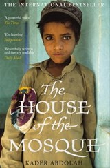 The House of the Mosque - Kader Abdolah - 9781847678126