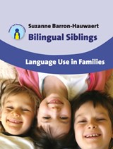 Bilingual Siblings - Suzanne Barron-Hauwaert - 9781847693273