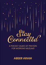 Stay Connected - Abeer Arain - 9781847742322