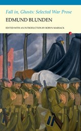 Fall In, Ghosts - Edmund Blunden - 9781847772114