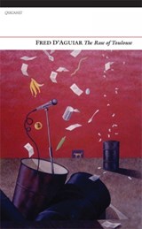 The Rose of Toulouse - Fred D'Aguiar - 9781847772299