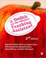 A Toolkit for the Effective Teaching Assistant - Maureen Parker ; Chris Lee ; Stuart Gunn ; Kitty Heardman ; Rachael Hincks Knight ; Mary Pittman ; Mark Townsend - 9781847879431