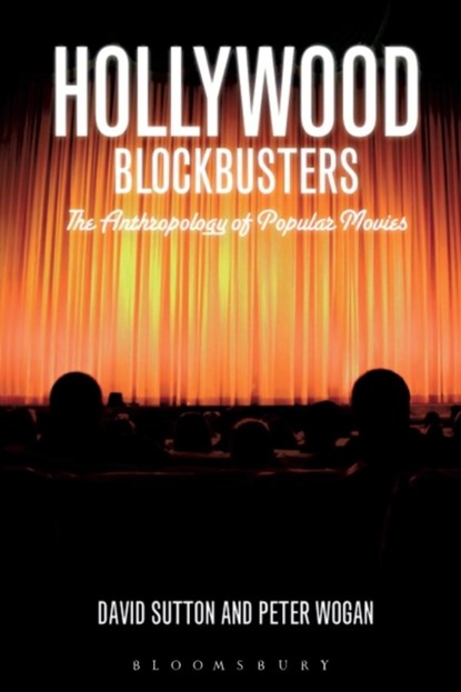 Hollywood Blockbusters, David Sutton ; Peter Wogan - Paperback - 9781847884855