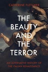 The Beauty and the Terror - FLETCHER,  Catherine - 9781847925107