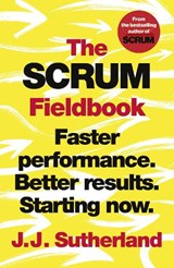 The Scrum Fieldbook - J.J. Sutherland - 9781847942708