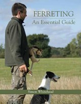Ferreting - Simon Whitehead - 9781847970367