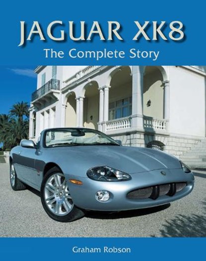 Jaguar XK8, Graham Robson - Gebonden - 9781847970749