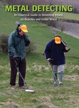 Metal Detecting - John Clark - 9781847971494