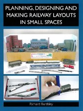 Planning, Designing and Making Railway Layouts in a Small Space