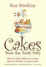Cakes From The Tooth Fairy - Sue Simkins - 9781848034983