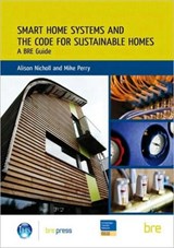 Smart Home Systems and the Code for Sustainable Homes - Alison Nicholl - 9781848061125