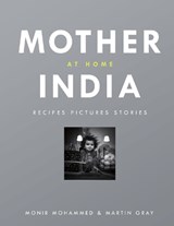 Mother India at Home - Monir Mohammed ; Martin Gray - 9781848094420
