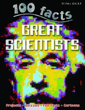 100 Facts Great Scientists