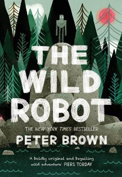 The Wild Robot, Peter Brown - Paperback - 9781848127272
