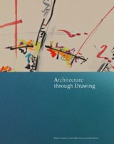 Architecture through Drawing - Helen Thomas ; Desley Luscombe ; Niall Hobhouse - 9781848223776
