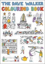 The Dave Walker Colouring Book - Dave Walker - 9781848258976