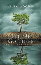Let Me Go There - Paula Gooder - 9781848259041