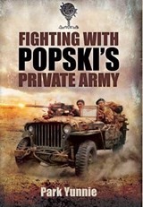 Fighting With Popski's Private Army - Park Yunnie - 9781848326163