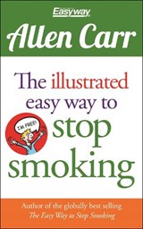 The Illustrated Easy Way to Stop Smoking - Allen Carr - 9781848379305