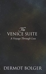 The Venice Suite - Dermot Bolger - 9781848401907