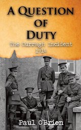 A Question of Duty - O'BRIEN,  Paul - 9781848403147
