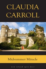 Midsummer Miracle - Claudia Carroll - 9781848404113