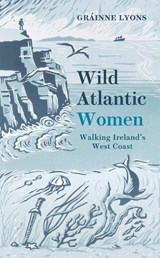 Wild Atlantic Women - Grainne Lyons - 9781848408593