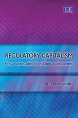 Regulatory Capitalism - John Braithwaite - 9781848444713