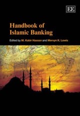 Handbook of Islamic Banking - M. Kabir Hassan ; Mervyn K. Lewis - 9781848444737