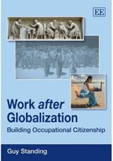 Work after Globalization - Guy Standing - 9781848447783
