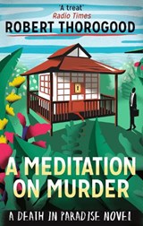 A Meditation On Murder - Robert Thorogood - 9781848453715