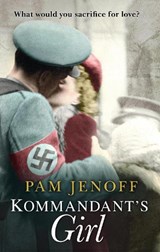 Kommandant's Girl - JENOFF,  Pam - 9781848454057