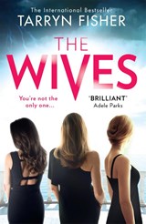 The Wives - Tarryn Fisher - 9781848457980